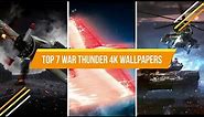 Top 7 War Thunder 4k Wallpapers | 2021