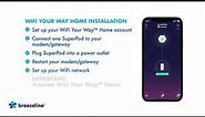 WiFi Your Way™ Home Self-Install Video