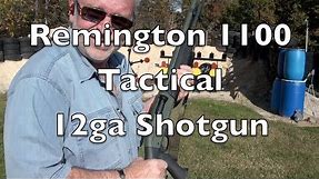 The Remington 1100 12 Gauge Tactical Shotgun