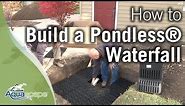 Aquascape's "NEW" How To Build a Pondless® Waterfall