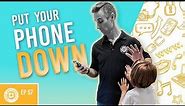 Put Your Phone Down - Distracted Parenting is Hurting Your Child | Dad University
