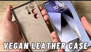UNBOXING Vegan Leather Case Samsung Galaxy S24 ULTRA