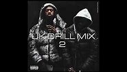 UK DRILL MIX 2021 #2 (FEATURING ARRDEE, TION WAYNE, CENTRAL CEE, RUSS MILLIONS, HEADIE ONE & MORE)
