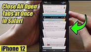 iPhone 12: How to Close All Open Tabs at Once in Safari