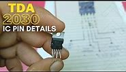 Tda2030 ic pin detail | tda2030 pinout | tda2030 audio circuit