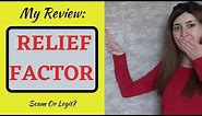 My Relief Factor Review (2021) - Rip-Off Or Not? [7 Points Analysis]