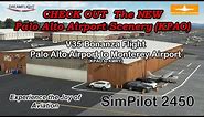 MSFS 2020/Real Pilot/"New" Palo Alto Airport Scenery/V35 Bonanza/GA flight from KPAO to KMRY