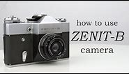 Zenit-B (with Industar 50-2 lens): How to use - Complete Video manual