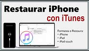 Como RESTAURAR iPhone con iTunes