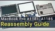 MacBook Pro A1181, A1185 Laptop Reassembly Guide