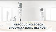 Introducing Bosch ErgoMixx Hand Blender