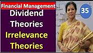 35. Dividend Theories - Irrelevance Theories from Financial Management Subject