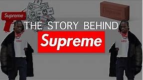 The Story Behind Supreme Clothing; Small Beginnings