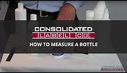 How to Measure a Bottle: Cylinder, Flat Panel and Irregular Shapes