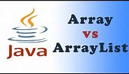 Difference Between Array and ArrayList In Java
