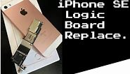 iPhone SE 2020 Logic Board motherboard replacement.