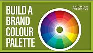 Create Your Brand Colour Palette In 8 Minutes