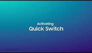 Samsung - Alt Z Life | How To Activate Quick Switch