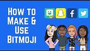 Bitmoji Guide: Make Your Own and Use it on Snapchat and Facebook