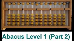 Abacus Level 1 (Part 2) | Abacus Without Compliments Single Digit Addition/Subtraction Sums Training