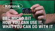 The BBC micro:bit, what is it and how can it be used?