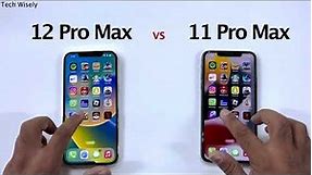iPhone 11 Pro Max vs 12 Pro Max in 2022 - Speed Test
