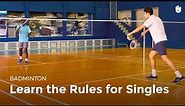 Singles Rules | Badminton