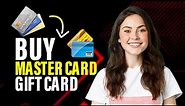 How to buy MasterCard gift card online (Full Guide)