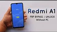 Redmi A1 Frp Unlock/Bypass Google Account Lock Without PC New Method 2022 Android 12 Miui 13