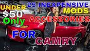 25 Inexpensive Accessories MODS Upgrades For Toyota Camry Under $50 Only Trims Liners Many More