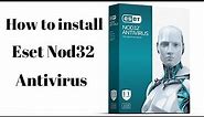 How to install Eset nod32 antivirus