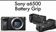 Sony A6500 Battery Grip