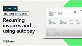 How to set up recurring invoices and use autopay in QuickBooks Online