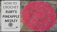 How To Crochet Ruby's Pineapple Medley PART 1