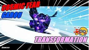 Cosmic Fear Garou Transformation Showcase | Roblox