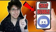 How To Get Chat Bubbles In Discord Mobile