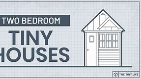 Gorgeous Two Bedroom Tiny House Designs To Inspire - The Tiny Life