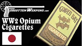 Japan's Weaponized WW2 Opium Cigarettes