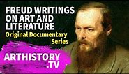 FREUD WRITINGS ON ART AND LITERATURE: Freud and Dostoevsky, an Original Documentary on Freud and Art