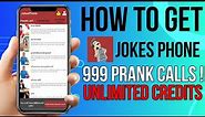How to Get Unlimited Prank Calls in Jokes Phone app | Jokes Call app Unlimited Credits Trick 2022