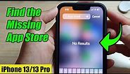 iPhone 13/13 Pro: How to Find the Missing App Store