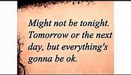 hang in there, everything will be okay quotes