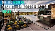 Top 100 Modern Desert Landscape Design Ideas l Xeriscaping l Dry garden l 2023