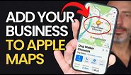 How to Add your Business to Apple Maps & Attract More Customers (Step By Step)