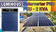 LUMINOUS Solarverter PRO PCU - 2 KVA, 550wp mono perc half cut luminous solar panel installation ?