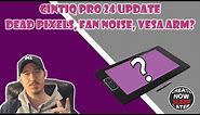 Cintiq Pro 24 Update - Dead Pixels - Fan Noise & Vesa Arm