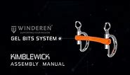Winderen Gel Bits System | Assembly Manual - Kimblewick
