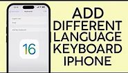 How to Add Different Language Keyboard to iPhone on iOS 16 2022