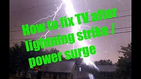 How to fix tv after lightning strike power surge