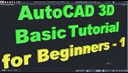 AutoCAD 3D Basic Tutorial for Beginners - 1